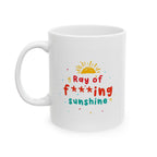 Ray of f**king sunshine