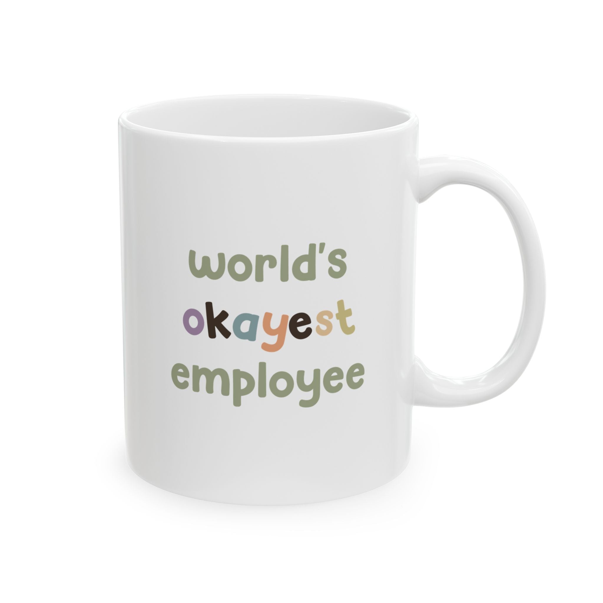 worlds okayest employee - office gift mug