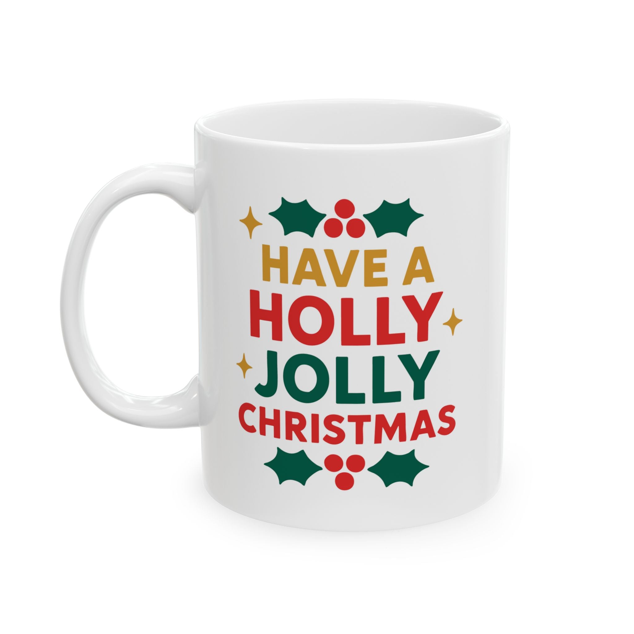 Holly, Jolly, Christmas!