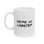 You're my Lobster