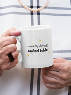 Mentally dating Michael Buble