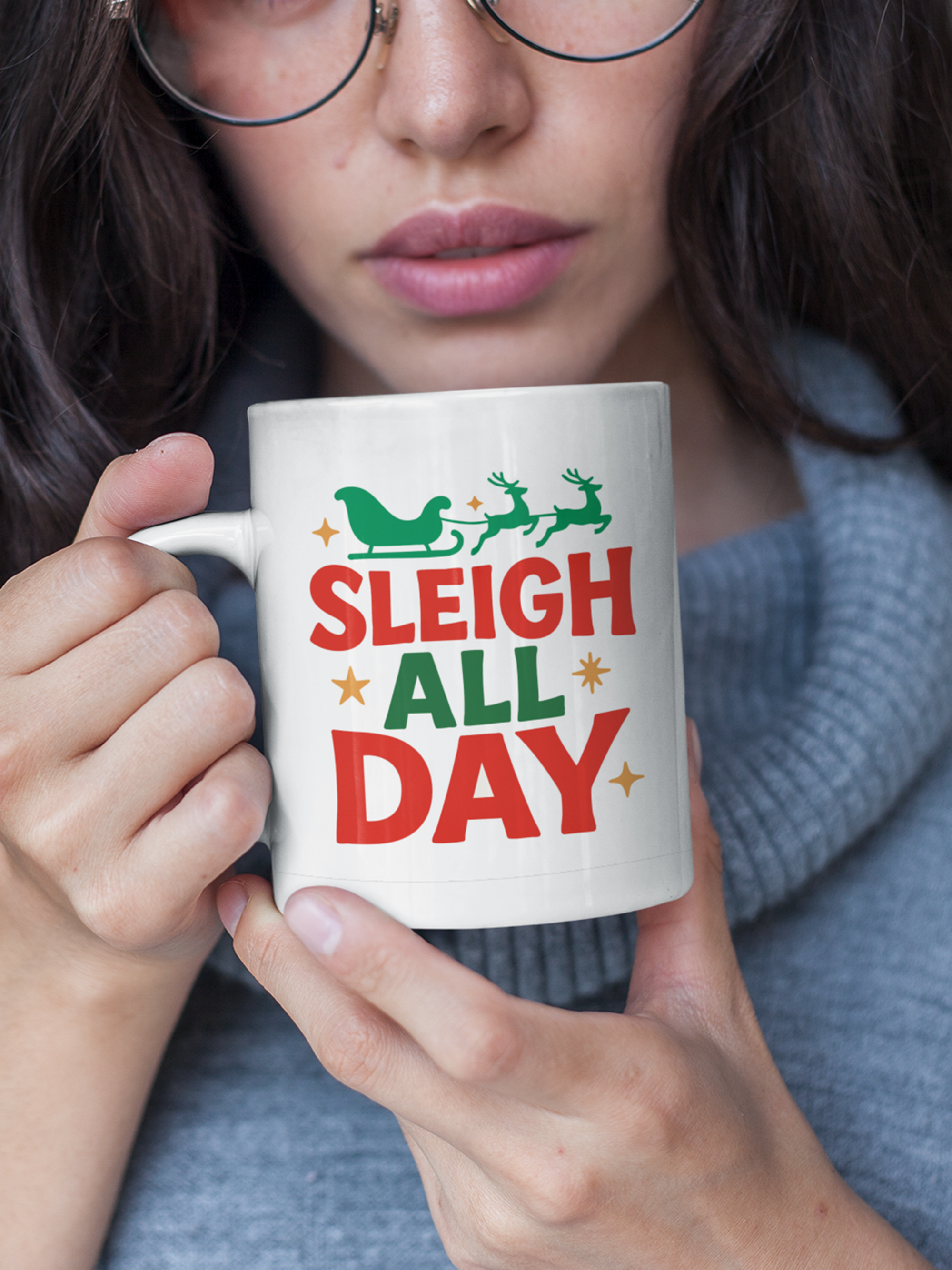 Sleigh All Day